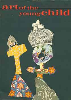 Item #18-2432 Art of the Young Child: Understanding and Encouraging Creative Growth in Children...