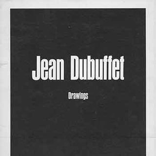 Item #18-2440 Jean Dubuffet: Drawings. Jean Dubuffet, Virginia Allen, intro