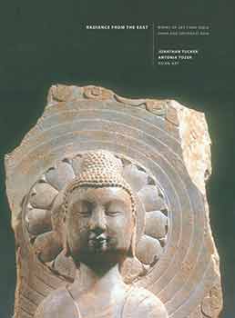Item #18-2615 Radiance from the East: Works of Art from India, China and Southeast Asia. November...