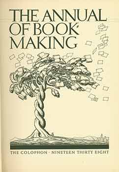 Item #18-2757 The Annual of Bookmaking. J T. Winterich