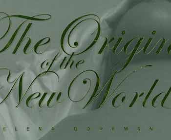 Dorfman, Elena - The Origin of the New World