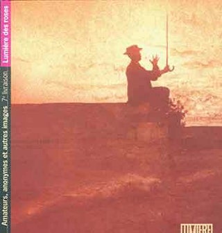 Item #18-2940 Amateurs, Anonymes et Autres Images: 7e Livraison. Galerie Lumiere des Roses,...