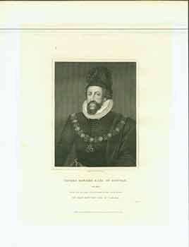 Item #18-2982 Portrait of Thomas Howard, Earl of Suffolk. Zucchero, C. Kellaway, painter, engraver