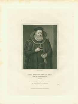 Item #18-3118 Portrait of James Hamilton, Earl of Arran, Duke of Chatelherault. Ketel, T. Blood,...