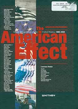Item #18-3402 The American Effect: Global Perspectives on the United States, 1990-2003....