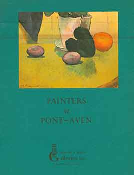 Item #18-3448 Painters at Pont-Aven. (Published to accompany the exhibition: Hirschl & Adler...