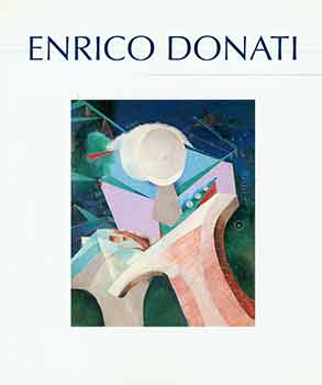 Item #18-3459 Enrico Donati: New Paintings (Catalogue of exhibition at Maxwell Davidson Gallery,...