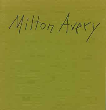 Item #18-3460 Milton Avery: Portraits 1928 - 1963. (Exhibition: Feb 1 - 27, 1986). Milton Avery.
