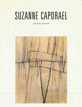 Item #18-3474 Suzanne Caporael: Second Nature. [Promotional flier]. Suzanne Caporael, Stephen...