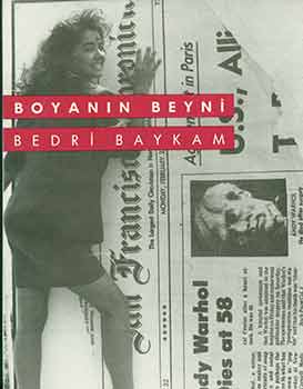Item #18-3482 Boyanin beyni: 80’li yillardan makaleler. [Inscribed and signed by author]. Bedri...