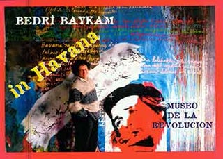 Item #18-3495 Bedri Baykam in Havana: the 40th year of the Cuban revolution as seen by a Turkish...