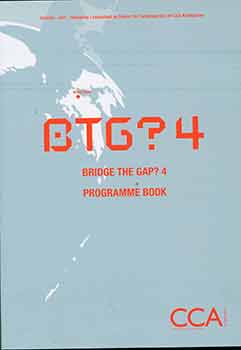 Miyake Akiko; Hans-Ulrich Obrist - Btg? 4 : Bridge the Gap? : 4 Programme Book