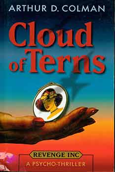 Item #18-3675 Cloud of Terns. (Signed copy). Arthur D. Colman