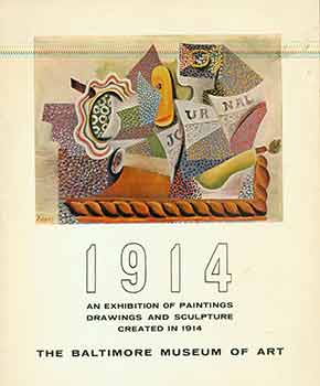 Item #18-3691 1914 An Exhibition of Paintings Drawings and Sculpture Created in 1914 in...