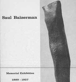 Item #18-3708 Saul Baizerman: Memorial Exhibition 1889-1957. [Promotional pamphlet]. Saul...