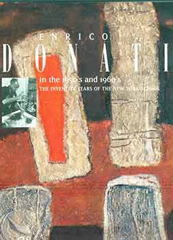 Item #18-3775 Enrico Donati in the 1950s and 1960s: the Inventive Years of the New York School...