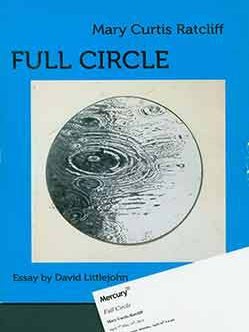 Item #18-3853 Mary Curtis Ratcliff: Full Circle. (Published on occasion of the exhibition "Mary...