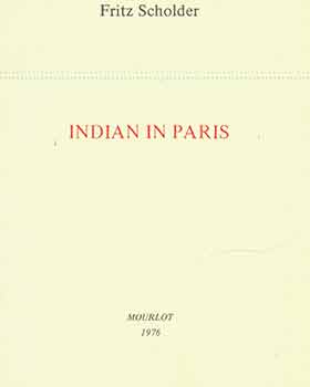 Item #18-4016 Fritz Scholder: Indian in Paris. First edition. [Artist prospectus only]. Fritz Scholder, Tally Richards.