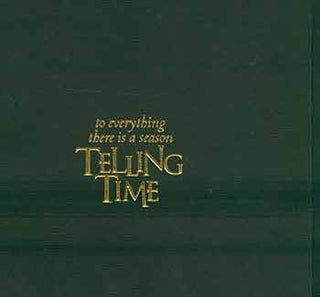 Item #18-4034 Telling time : To Everything There is a Season. Sheila B. Braufman, Ben Ailes,...