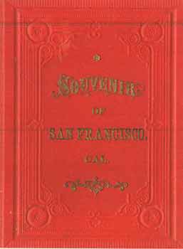 Item #18-4045 Victorian Views Souvenir of San Francisco Copyright 1887. (Facsimile of 19th...