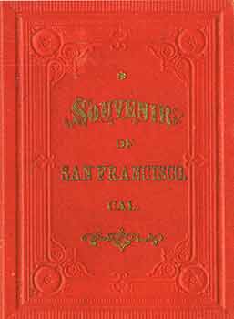 Item #18-4069 Victorian Views Souvenir of San Francisco Copyright 1887. (Facsimile of 19th...