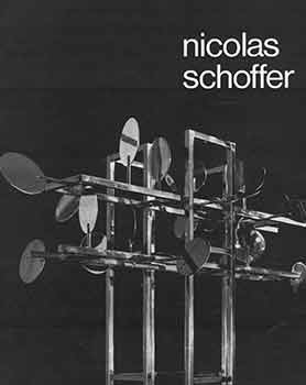 Item #18-4119 Nicolas Schoffer (off-print). Nicolas Schoffer, Jean-Jacques Leveque