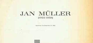Item #18-4144 Jan Muller (1922 - 1958). December 3 to December 22, 1962. [Limited edition]. Jan...