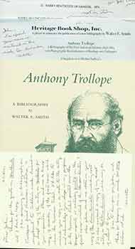 Item #18-4148 Anthony Trollope: A Bibliography of His First American Editions, 1858-1884, with...