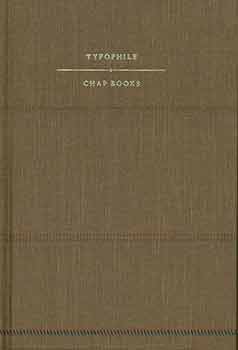 Item #18-4158 Bibliography of the Typophile Chap Books, 1935-92. John F. Rathé, Chandler...