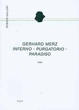 Item #18-4170 Gerhard Merz Inferno - Purgatorio - Paradiso 1988. (Catalog of Gerhard Merz’s...
