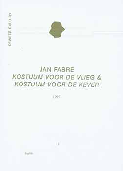 Item #18-4174 Jan Fabre Kostuum Voor De Vlieg & Kostuum Voor De Kever 1997. (Catalog of Jan...