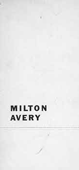Item #18-4244 Milton Avery. October 22 - November 10, 1956. [Exhibition brochure]. Milton Avery,...