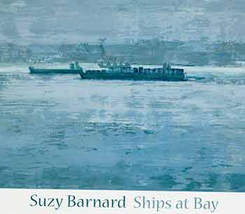 Item #18-4261 Suzy Barnard: Ships at Bay. 5 January - 27 March, 2009. [Promotional postcard]. Suzy Barnard, Lobby Gallery, San Francisco.