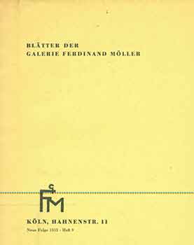 Item #18-4456 Ausstellung Karl Schmidt-Rottluff: Neue Werke. Galerie Ferdinand Möller, Köln,...