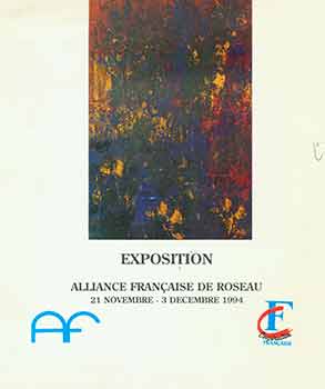 Item #18-4532 Winston Branch: Exposition. Alliance Francaise de Roseau. 21 Novembre - 3 Decembre,...