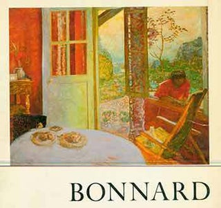 Item #18-4540 Bonnard and His Environment. Texts by James Thrall Soby, James Elliott, and Monroe...