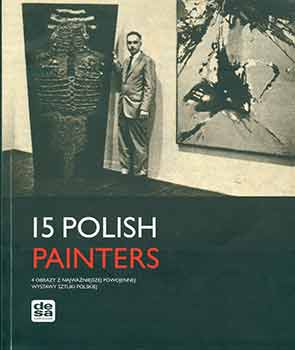 Item #18-4626 “15 Polish Painters”: 4 obrazy z najwazniejszej powojennej wystawy. Malgorzata...