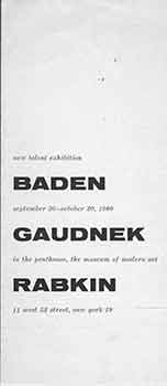 Item #18-4627 New Talent Exhibition: Baden, Gaudnek, Rabkin. September 20 - October 30, 1960. In...