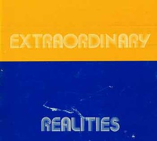 Item #18-4636 Extraordinary Realities. Robert Doty, Edward Gorey, Whitney Museum of American Art,...