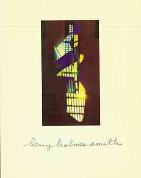 Item #18-4664 Henry Holmes Smith: Photographs 1931-1986: a retrospective, March 5 - April 18, 1992. Henry Holmes Smith, Leland Rice.