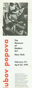 Item #18-4723 Liubov Popova. February 14 - April 23, 1991 [Exhibition brochure]. Liubov Popova, Emily Kies Folpe, The Museum of Modern Art, artist, New York.