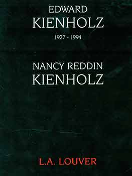 Keinholz, Edward; Keinholz, Nancy Reddin; L.A. Louver (Venica, CA) - Edward Keinholz (1927 - 1994), Nancy Reddin Keinholz: 