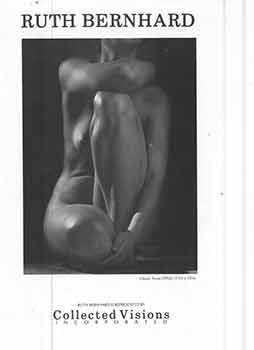 Item #18-4839 Ruth Bernhard [Artist brochure]. Ruth Bernhard, Collected Visions Incorporated,...