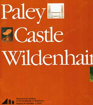 Item #18-4993 Paley, Castle, Wildenhain. Memorial Art Gallery of the University of Rochester. August 24 - October 7, 1979. [Exhibition catalogue]. Albert Paley, Wendell Castle, Frans Wildenhain, University of Rochester, Rochester.