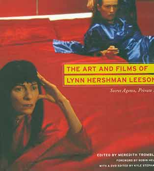Item #18-5034 The art and films of Lynn Hershman Leeson : secret agents, private I. [First...