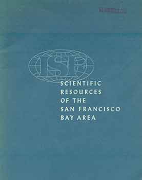Item #18-5178 Scientific Resources of the San Francisco Bay Area. International Science Foundation