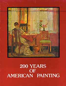 Item #18-5182 200 Years of American Painting Catalogue No. 30. November 20 - December 30 1977....