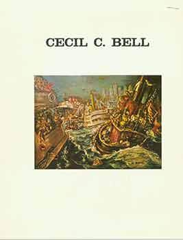 Item #18-5263 Cecil C. Bell. [Signed and inscribed by Agatha Bell, Cecil Bell’s wife]. Cecil C. Bell, Barry Delaney, Staten Island Institute of Arts, Sciences Museum, text., Staten Island.