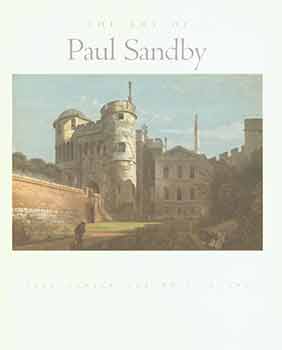 Item #18-5285 The Art of Paul Sandby. Paul Sandby, Bruce Roberton, Duncan Robinson, The Yale...