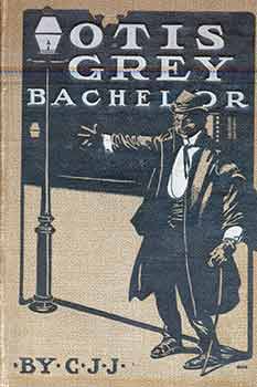 Item #18-5312 Otis Grey, Bachelor. C. J. J., E Jep